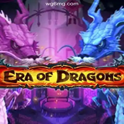 EraOfDragons: A New Frontier in Online Gaming on WG6.COM Platform