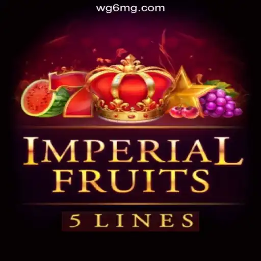 Imperial Fruits 5: A Regal Slot Adventure on WG6.COM Platform