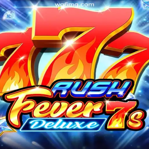 RushFever7sDeluxe: The Ultimate Online Slots Experience on WG6.COM Platform
